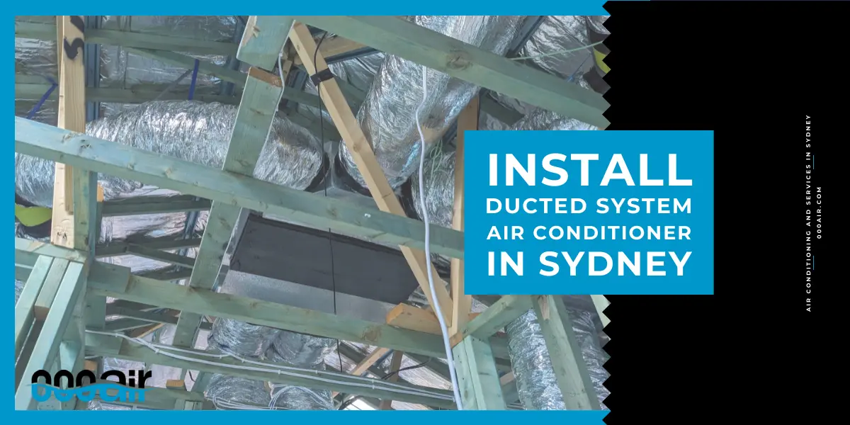 install ducted air conditioner in sydney